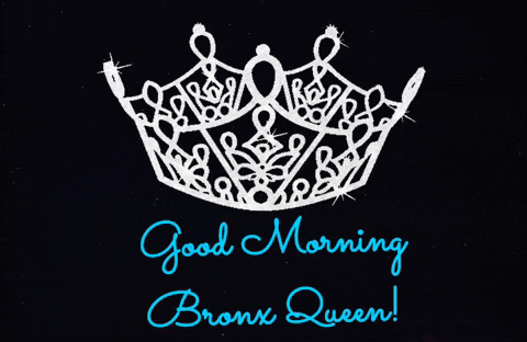 a picture of a crown with the words good morning bronx queen
