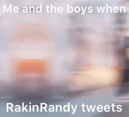 Rakinrandy GIF - Rakinrandy GIFs