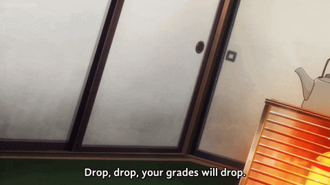 a cartoon says drop drop your grades will drop in front of a door