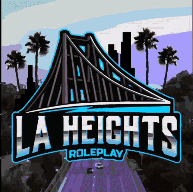 a logo for la heights roleplay shows a bridge over a highway