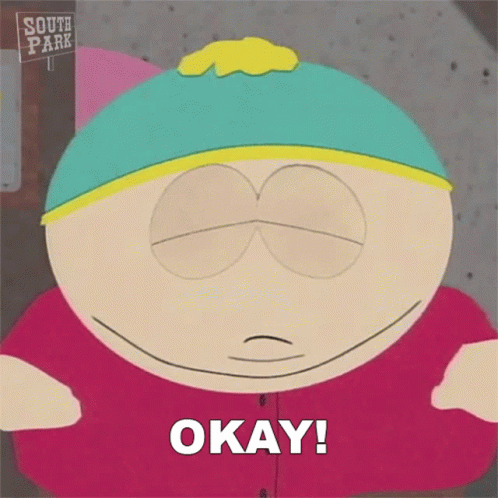 Okay Eric Cartman GIF - Okay Eric Cartman South Park GIFs