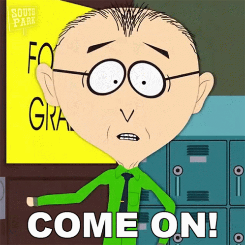 Come On Mr Mackey GIF - Come On Mr Mackey South Park GIFs