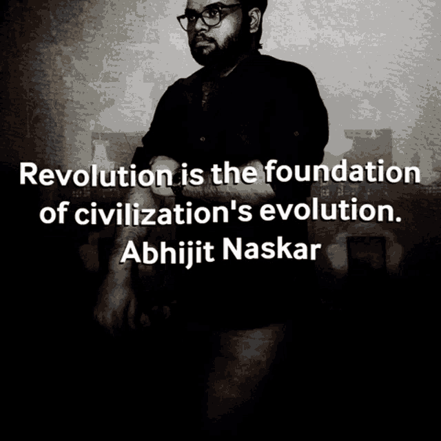 a man with glasses and a quote from abhijit naskar