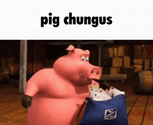 Pig Chungus GIF - Pig Chungus Pig Chungus GIFs