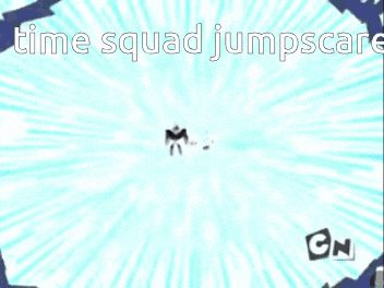 a cartoon with a blue background and the words time squad jumpscare