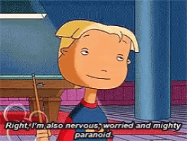a cartoon of a boy saying " right i 'm also nervous worried and mighty paranoid "
