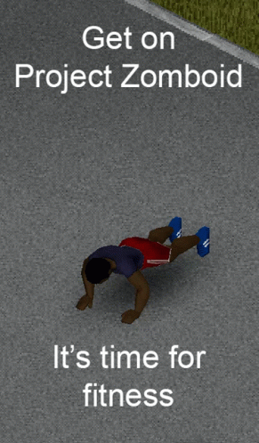 Project Zomboid Get On GIF - Project Zomboid Get On Fitness GIFs