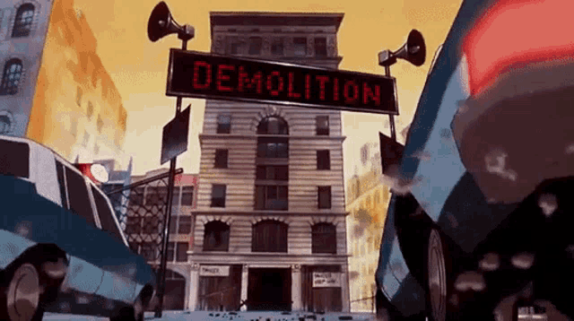 a cartoon scene with a sign that says demolition on it