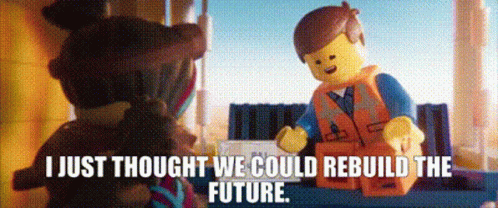 The Lego Movie Emmet GIF - The Lego Movie Emmet I Just Thought We Could Rebuild The Future GIFs
