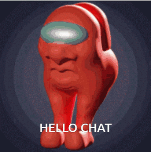 Hello Chat Among Us GIF - Hello Chat Among Us Sussy GIFs