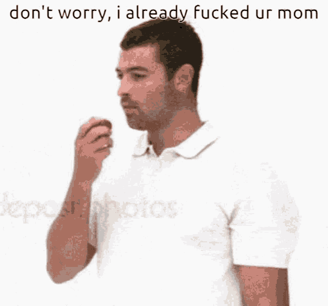 a man in a white shirt is eating an apple with the caption `` don t worry , i already fucked ur mom ''