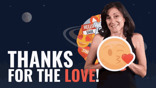 a woman holding a smiley face with a heart in her mouth and the words thanks for the love behind her