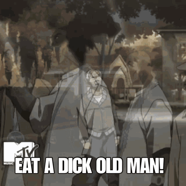 a cartoon says eat a dick old man on the bottom