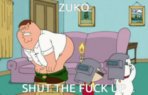 Zuko Shut The Fuck Up GIF - Zuko Shut The Fuck Up Honestly GIFs