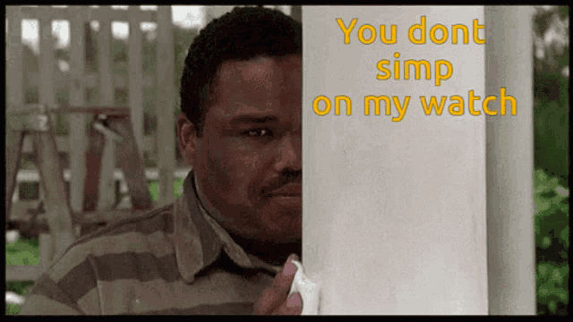 a man wipes his face with a napkin in front of a sign that says you do n't simp on my watch