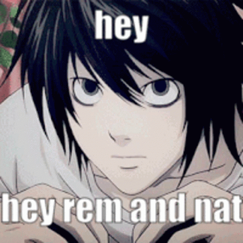 Hey Hey Rem And Nat Rem GIF - Hey Hey Rem And Nat Rem And Nat Rem GIFs