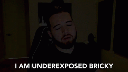 Underexposed Underexposed Bricky GIF - Underexposed Underexposed Bricky Dark GIFs