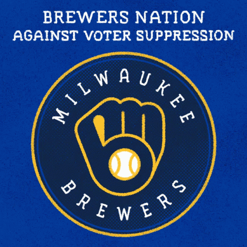 Brewers Nation Against Voter Suppression GIF - Brewers Nation Against Voter Suppression Milwaukee Brewers GIFs