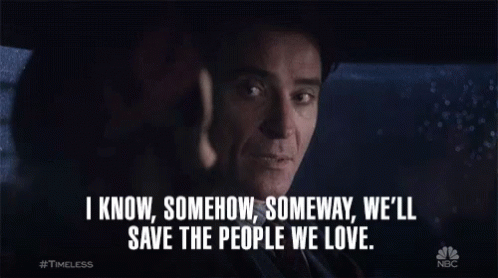 I Know Somehow Someway Well Save The People We Love Saving GIF - I Know Somehow Someway Well Save The People We Love Saving Hero GIFs