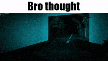 a screenshot of a video game with the words bro thought