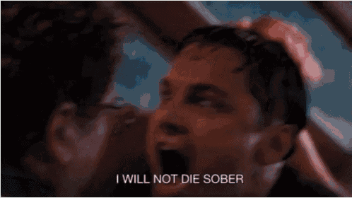 two men are talking to each other and one of them says i will not die sober .