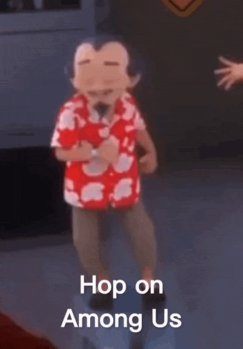 a cartoon character is dancing in a room with the words `` hop on among us '' written below him .