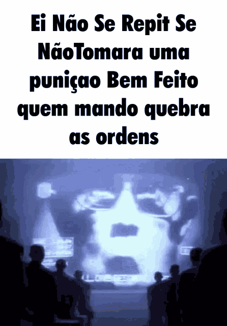 a group of people standing in front of a screen that says ei nao se repit se nao tomara uma puniacao bem feito