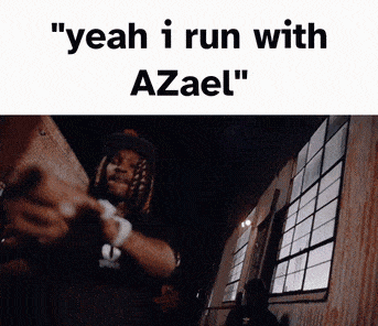 a picture of a man with the words " yeah i run with azael " written on it