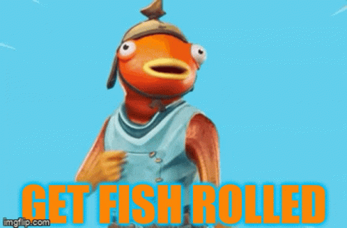 Fishstick Fish Rolled Fortnite GIF - Fishstick Fish Rolled Fortnite Ricked Rolled GIFs