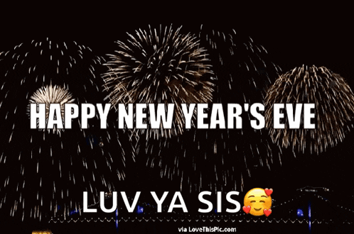 a happy new year 's eve greeting with fireworks behind it
