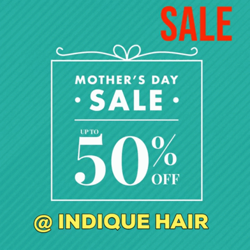 Mothers Day Sale2021 Indique Hair Sale GIF - Mothers Day Sale2021 Indique Hair Sale Best Offers GIFs