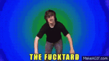 a pixelated image of a person dancing with the words the fucktard below