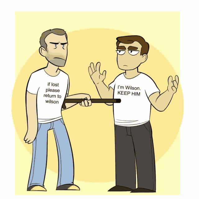 a cartoon of two men one of whom is wearing a t-shirt that says " if lost please return to wilson "