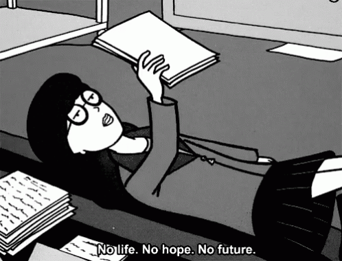 No Life. No Hope. No Future. GIF - No Hope Daria No Life GIFs