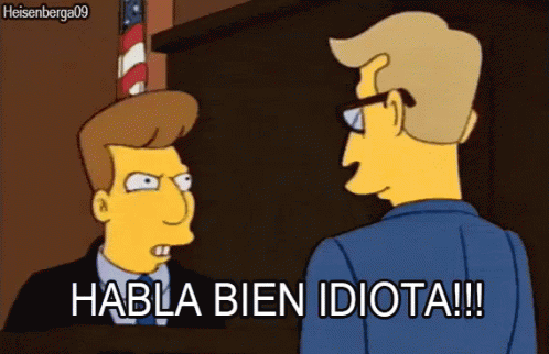 Habla Bien Idiota GIF - Idiota The Simpsons Rage GIFs