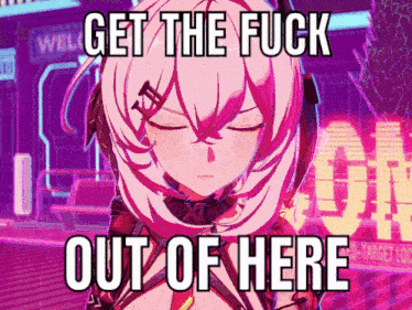 a picture of a girl with the words get the fuck out of here below her