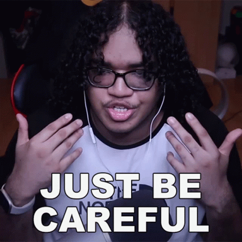 Just Be Careful Miniklinonline GIF - Just Be Careful Miniklinonline Take Care GIFs