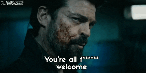 a man with a beard and blood on his face says you 're all welcome .