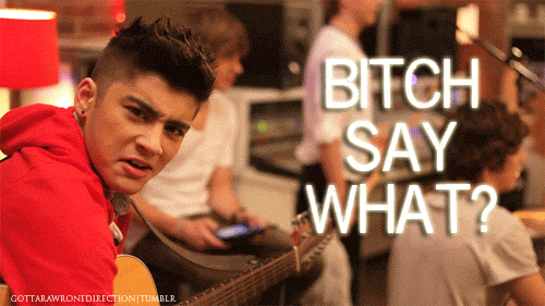 Bitch Say What? GIF - One Direction 1d Zayn Malik GIFs