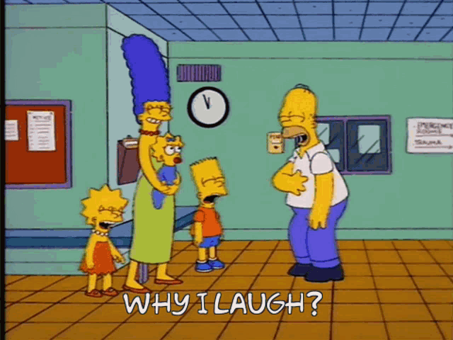 Laughter Why I Laugh GIF - Laughter Why I Laugh Simpsons GIFs