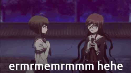 two anime girls are standing next to each other with the words " ermrmemrmmm hehe " in the corner
