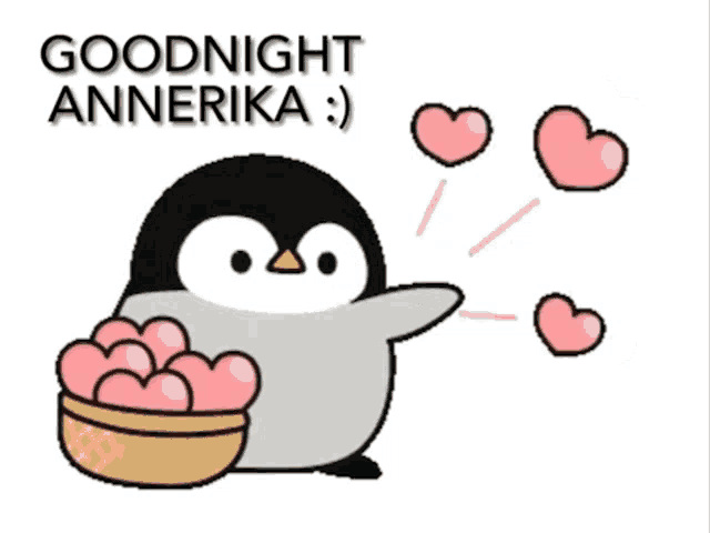 a penguin is holding a bowl of pink hearts and says goodnight annerika