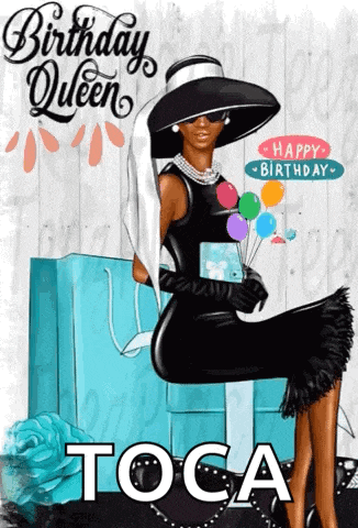 a birthday card with a woman in a black dress holding balloons and the name toca