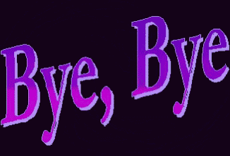 the word bye bye is written in purple and blue on a black background