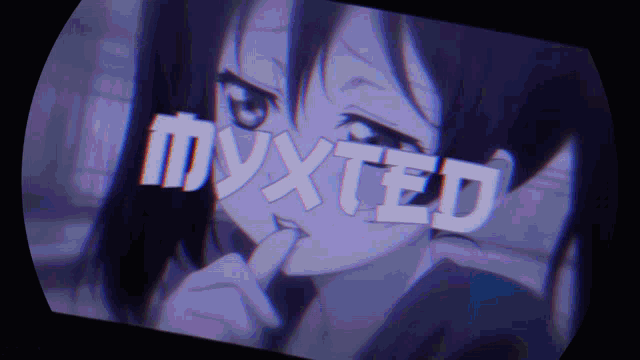 a picture of a girl with the word myxted written on it