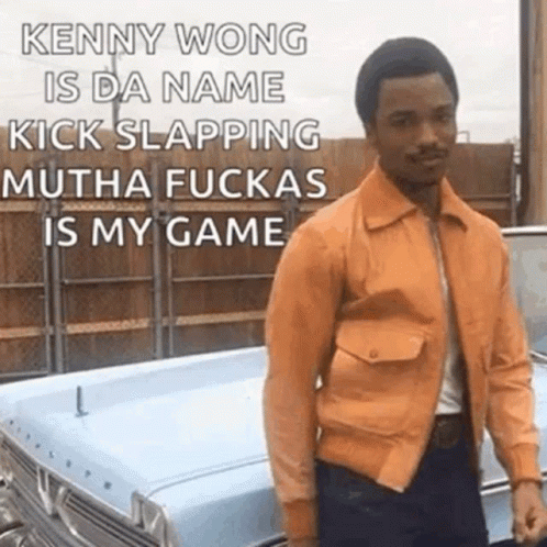 Kick Kenny Wong Is Da Name Kick Slapping Mutha Fuckas Is My Game GIF - Kick Kenny Wong Is Da Name Kick Slapping Mutha Fuckas Is My Game Smile GIFs