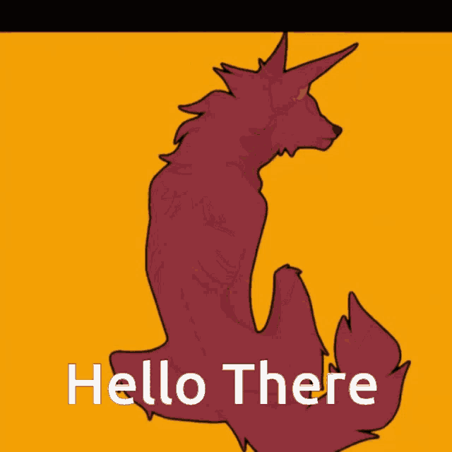 a cartoon drawing of a wolf with the words hello there above it