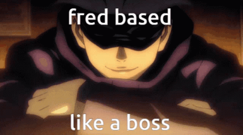 Fred Based GIF - Fred Based GIFs