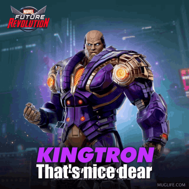 kingtron that 's nice dear is featured on a marvel future revolution poster