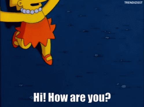 How Are Ya The Simpsons GIF - How Are Ya The Simpsons Lisa Simpson GIFs
